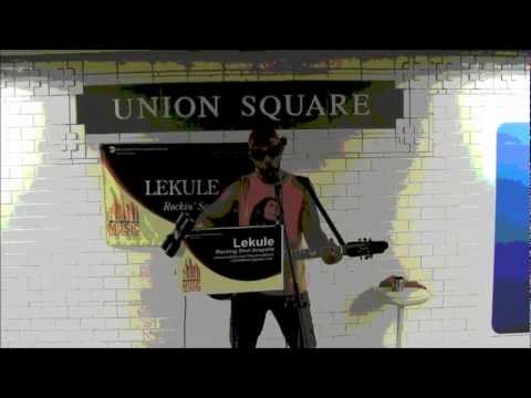 UNION SQUARE (14th Street) @LEKULE LIVE!!!! #MUNY 072012