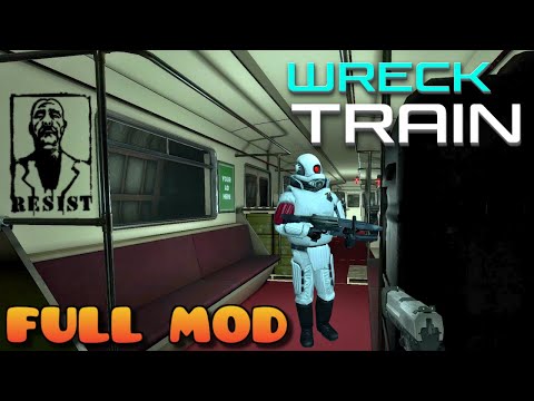 HALF LIFE 2 TRAIN WRECK | Full Mod Walkthrough | No Commentary