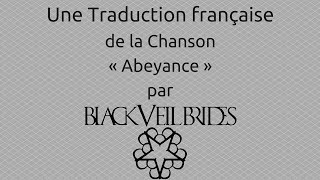 Abeyance - Black Veil Brides | French Translation / Traduction française