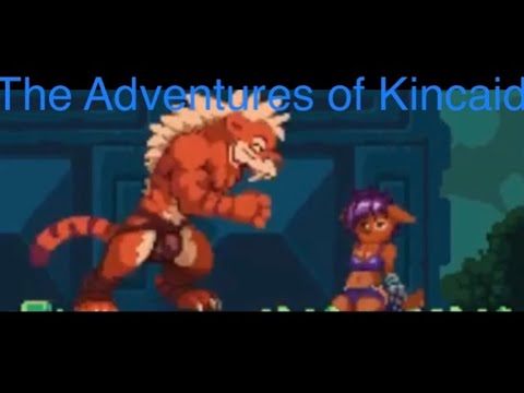 The Adventures of Kincaid Part 3 "Final?"