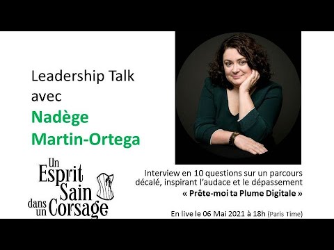 Leadership Live — « Un esprit sain dans un corsage »