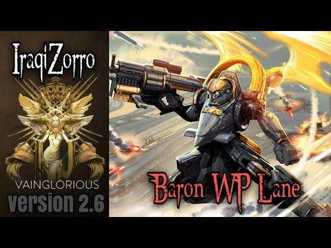 IraqiZorro | Baron WP Lane - Vainglory hero gameplay from a pro player