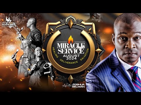 AUGUST 2024 MIRACLE SERVICE WITH APOSTLE JOSHUA SELMAN 25||08||2024