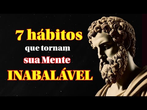 Como ter uma MENTE INABALÁVEL | Estoicismo