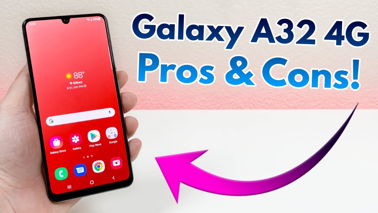 Galaxy A32 (4G) - Pros and Cons!