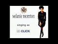 Le Click - One Night In Heaven [Vocals by Melanie Thornton]