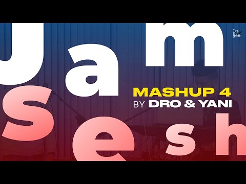 Dro X Yani -- MASHUP 4 (Loin De Moi/In My Bed/Mon Colonel/Ready Or Not/ Relax Take it Easy)