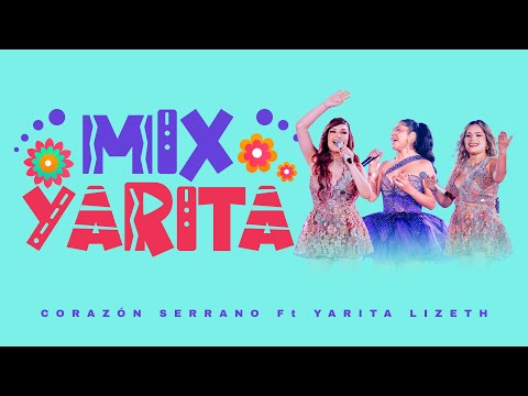 Corazón Serrano Ft. Yarita Lizeth - Mix Yarita - Estadio San Marcos - 32 Aniv. - Camino A Un Sueño
