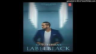 Label Black - Gupz Sehra (DjPunjab.Com)