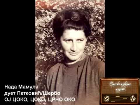 Nada Mamula - Oj Coko, Coko, crno oko