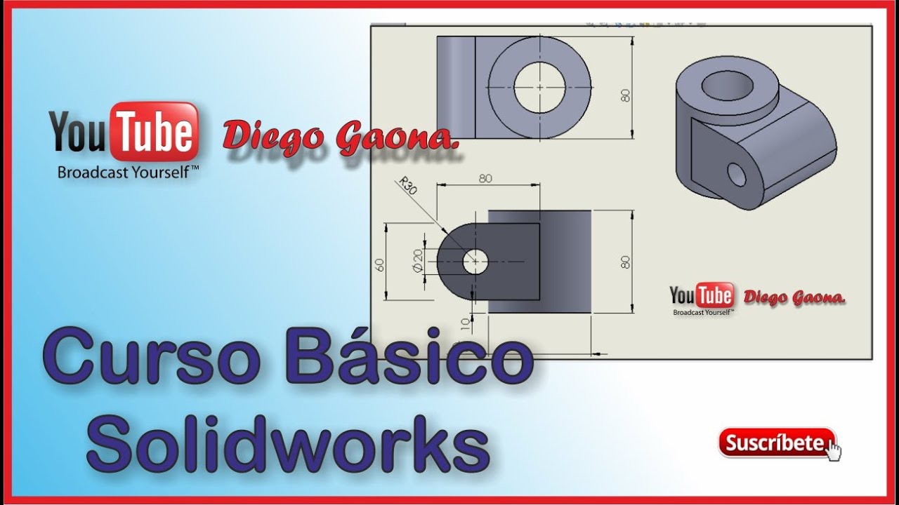 Tutorial Curso Básico en Solidworks Principiantes 2 | Diego Gaona