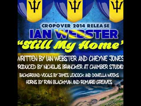 "Barbados Calypso Music" WATER STREET BOYZ Ian Webster - Still My Home (Crop Over 2014)
