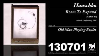 Hauschka - Old Man Playing Boules [Room To Expand]