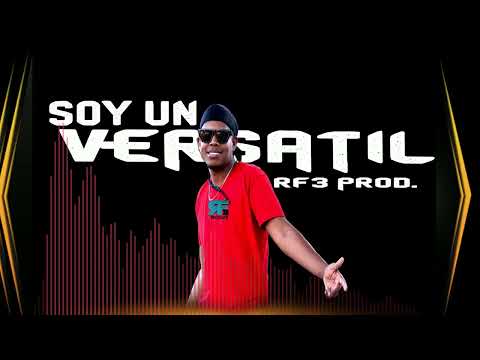 RF3-Prod - Soy Un Versatil (Masacre Pa´ Darlin Blow & El Fantastico)