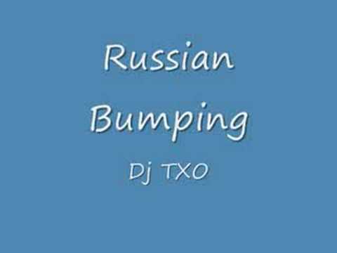 Russian Bumping x3
