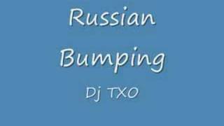 Russian Bumping x3