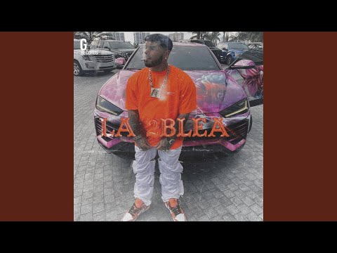 La 2blea (OG Version)