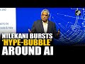Infosys Co Founder Nandan Nilekani Bursts Hype Bubble Around AI Carnegie India Global Tech Summit