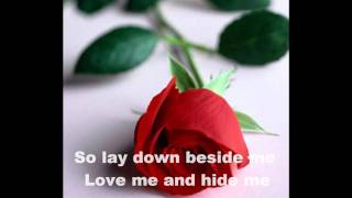 Lay Down Beside Me(Lyrics).wmv