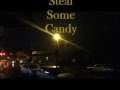 Small - Steal Some Candy
