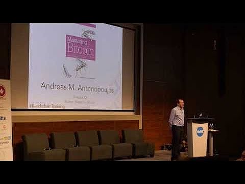 Consensus Algorithms, Blockchain Technology and Bitcoin UCL   by Andreas M  Antonopoulos