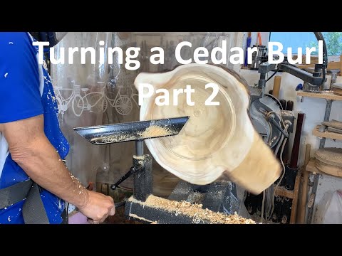 Woodturning a Cedar Burl - Part 2
