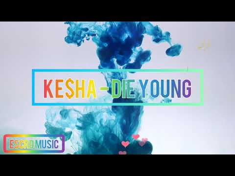 Ke$ha - "Die Young" Remix[Feat. Becky G] (Remix ESCRD MUSIC)