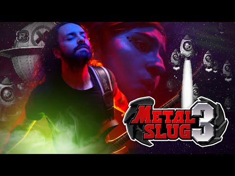 Aruh - Metal Slug 3 Into the Cosmos (Cover)