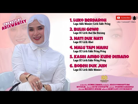 THE BEST OF ADIK WANIEY | FULL ALBUM