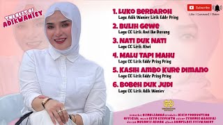 Download lagu THE BEST OF ADIK WANIEY | FULL ALBUM mp3