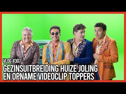 GEZINSUITBREIDING HUIZE JOLING EN OPNAME VIDEOCLIP TOPPERS - GERARD JOLING - VLOG #307