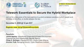 Telework Essentials to Secure the Hybrid Workplace