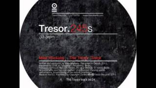 Mike Huckaby - The Tresor Track - Tresor
