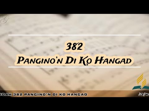 SDAH 382 Pangino’n Di Ko Hangad | SDA Hymnal Philippine Edition