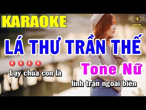 Karaoke Lá Thư Trần Thế Tone Nữ Nhạc Sống | Trọng Hiếu