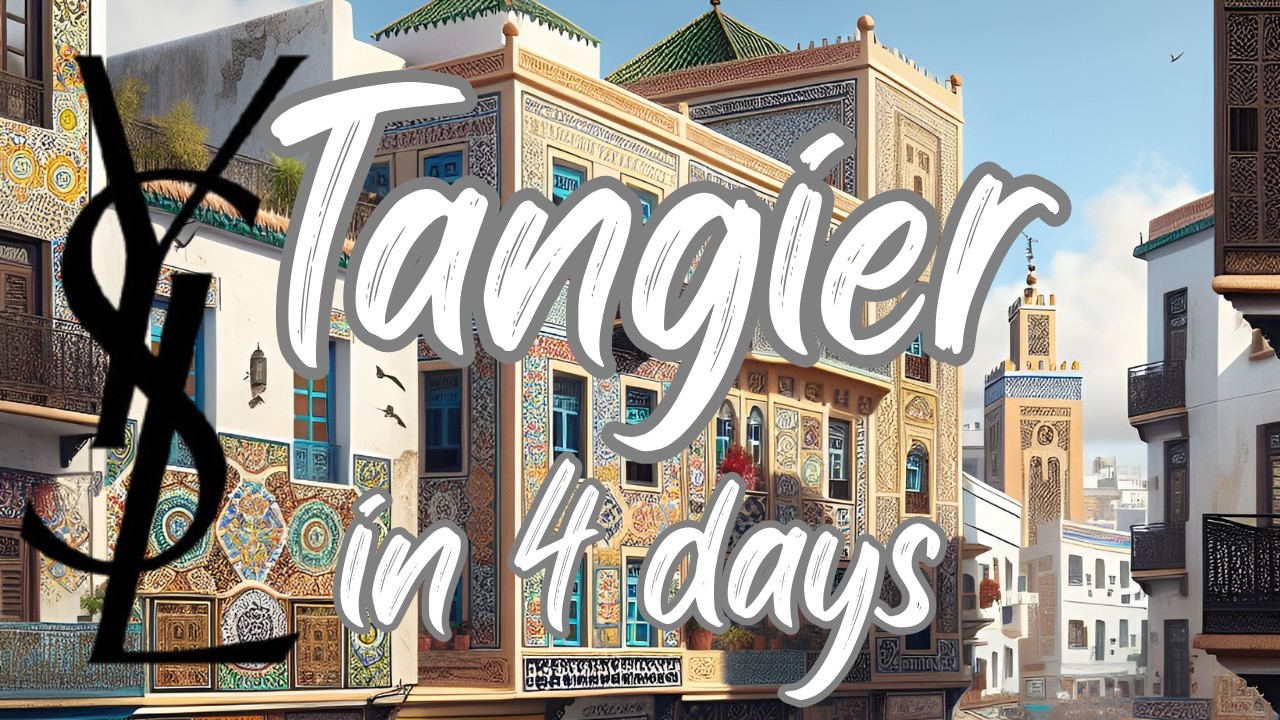 Tangier Morocco - 20 Things to do in 4 Days - Tangier Travel Guide