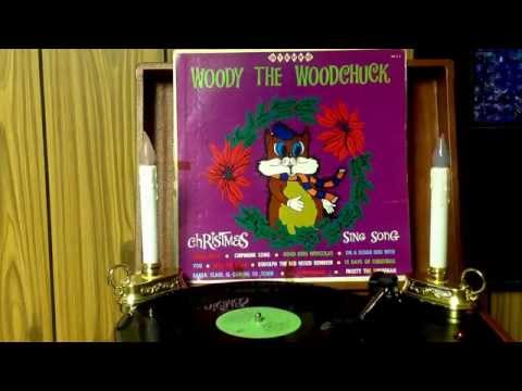Woody The Woodchuck Christmas......side 2