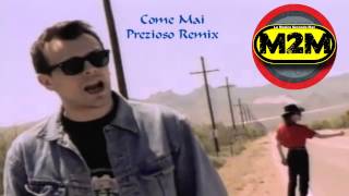 883 : Come Mai Prezioso Remix