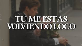 José José - Tú Me Estás Volviendo Loco (Letra)