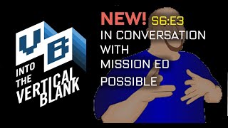 Audio Podcast: S6:E3 In Conversation with Mission Ed Possible