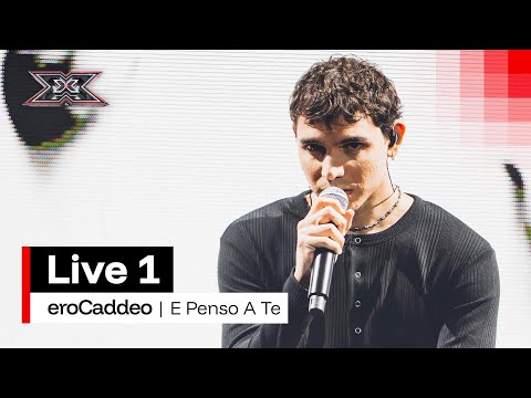 eroCaddeo canta "E penso a te" di Lucio Battisti | X Factor 2025 Live 1