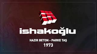 İSHAKOĞLU HAZIR BETON | PARKE TAŞ | Tanıtım Filmi
