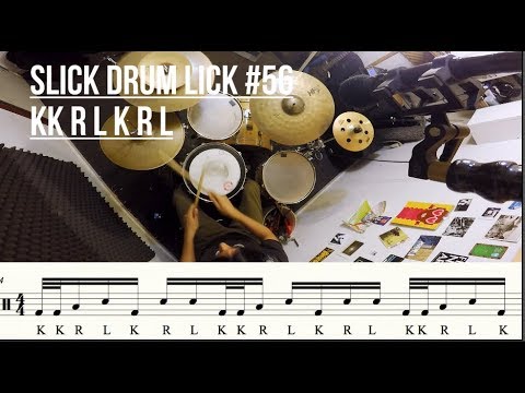 DRUMS -   KK R L K R L - Slick Drum Lick #56