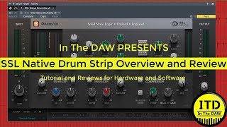 Video thumbnail for SSL Native Drum Strip Overview and review - In The DAW by In the DAW