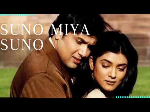 suno Miya suno...❤️❤️ सुनो मिया सुनो  udit Narayan.sadhana sargam.poornima..