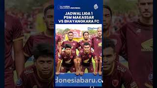 Jadwal Liga 1 Akhir Pekan Besok, Akan Jadi Laga Pamungkas PSM Makassar untuk Pastikan Gelar Juara