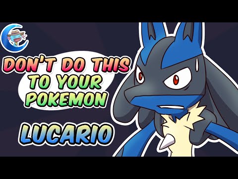 Don't do this to your Pokemon - Lucario