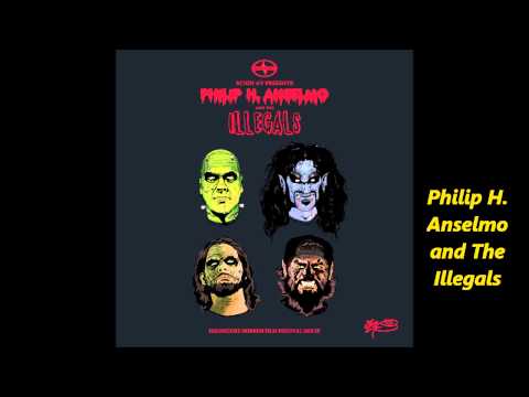 Philip H. Anselmo and The Illegals  - Pigs Kissing Pigs  ( Scion A/V)