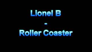 Lionel B - Roller Coaster