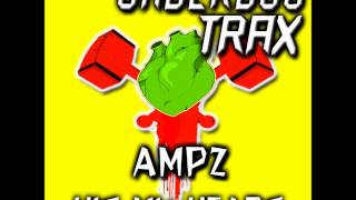 AMPZ & HIT MY HEART